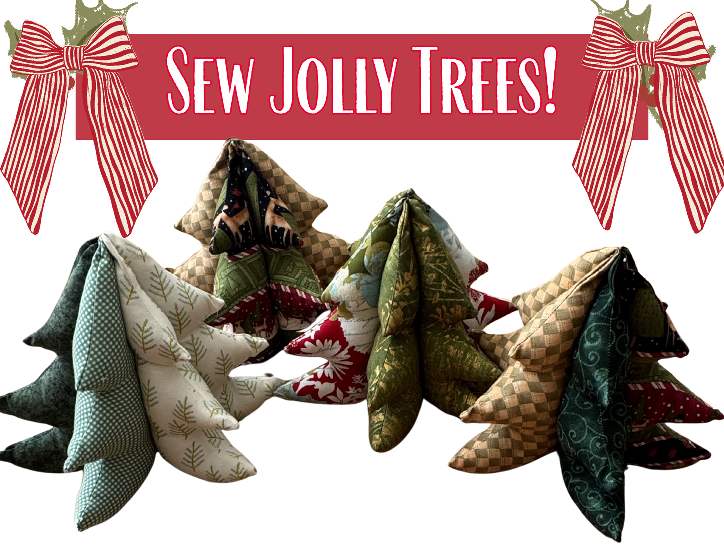 Sew Jolly Trees Class